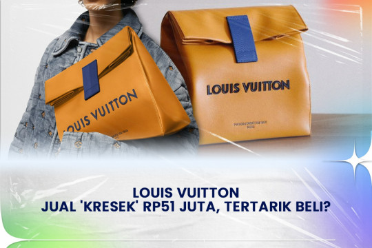 Louis Vuitton Jual 'Kresek' Rp51 Juta, Tertarik Beli?