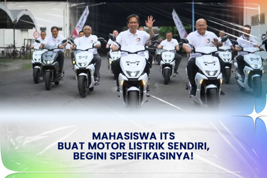 Mahasiswa ITS Buat Motor Listrik Sendiri, Begini Spesifikasinya!