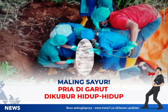 Maling Sayur, Pria Di Garut Dikubur Hidup-hidup