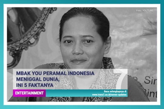 Mba You Peramal Indonesia Meninggal Dunia, Ini 5 Faktanya