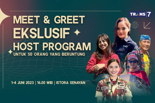 Meet And Greet EKSKLUSIF Program Adventure TRANS7