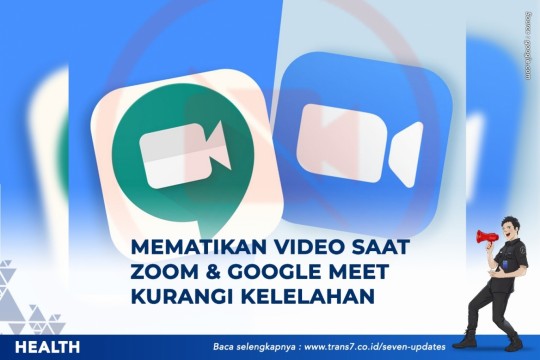 Mematikan Video Saat Zoom & Google Meet Kurangi Kelelahan