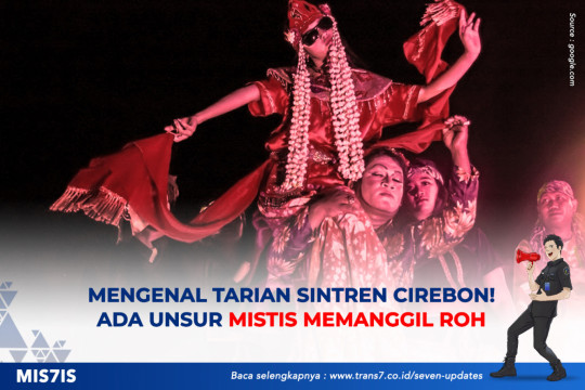 Mengenal Tari Sintren Cirebon. Ada Unsur Mistis Memanggil Roh