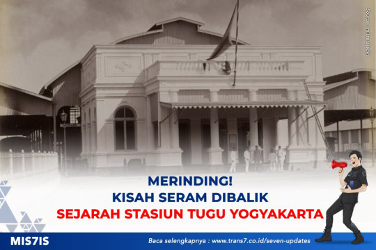 Merinding! Kisah Seram Dibalik Sejarah Stasiun Tugu Jogjakarta