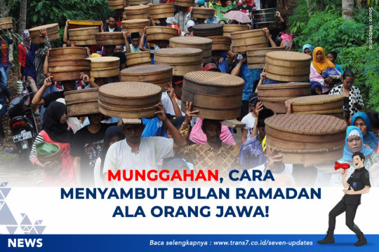 Munggahan, Cara Menyambut Bulan Ramadan Ala Orang Jawa!