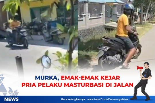 Murka, Emak-Emak Kejar Pria Pelaku Mastrubasi Di Jalan