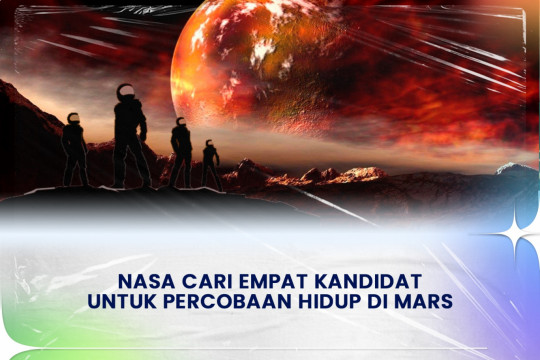 NASA Cari Empat Kandidat Untuk Percobaan Hidup Di Mars