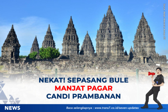 Nekat! Sepasang Bule Manjat Pagar Candi Prambanan