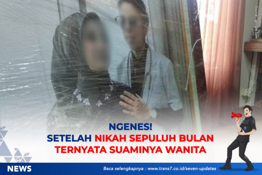 Ngenes! Setelah Nikah Sepuluh Bulan Ternyata Suaminya Wanita