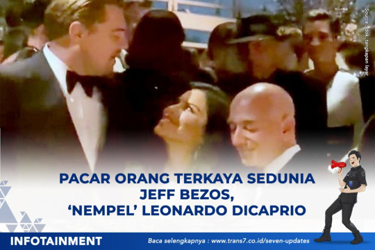 Pacar Orang Terkaya Sedunia Jeff Bezos, 'Nempel' Leonardo DiCaprio