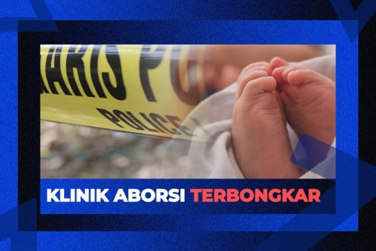 Penelusuran Klinik Aborsi 32 Ribu Janin