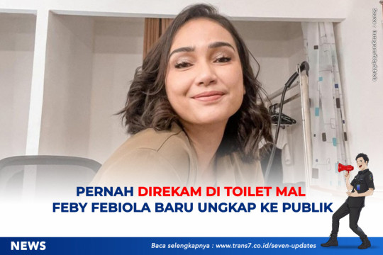 Pernah Direkam Di Toilet Mal, Feby Febiola Baru Ungkap Ke Publik