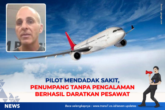 Pilot Mendadak Sakit, Penumpang Tanpa Pengalaman Berhasil Daratkan Pesawat