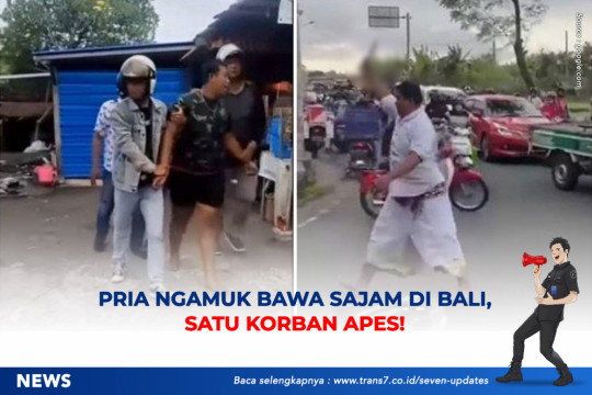 Pria Ngamuk Bawa Sajam Di Bali, Satu Korban Apes!