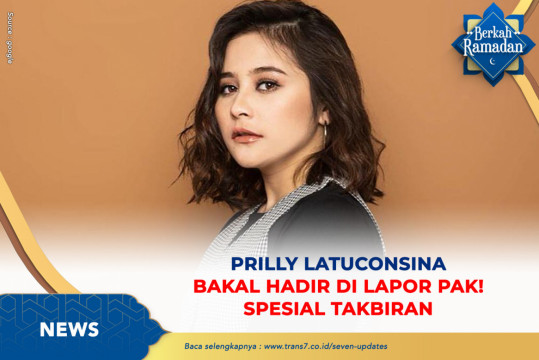 Prilly Latuconsina Bakal Hadir Di Lapor Pak! Spesial Takbiran