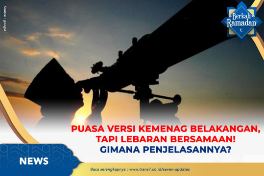 Puasa Versi Kemenag Belakangan, Tapi Lebaran Bersamaan. Gimana Penjelasannya?