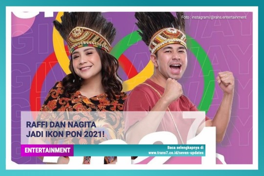 Raffi Dan Nagita Jadi Ikon PON 2021!