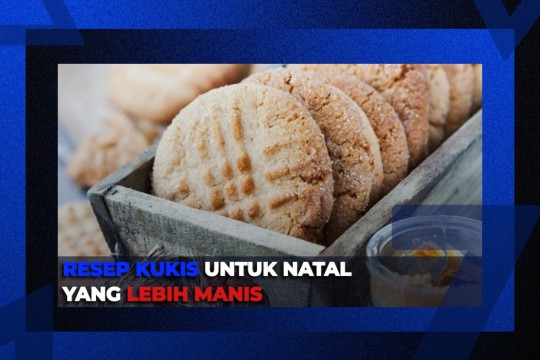 Resep Kukis Untuk Natal Yang Lebih Manis