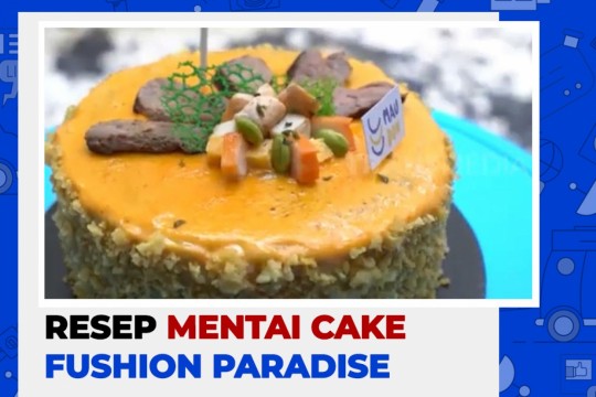 Resep Mentai Cake Fushion Paradise