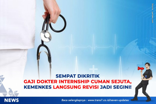 Sempat Dikritik Gaji Dokter Internship Cuman Sejuta, Kemenkes Langsung Revisi Jadi Segini!