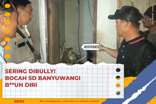 Sering Dibully! Bocah SD Banyuwangi B**uh Diri