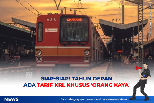 Siap-siap! Tahun Depan Ada Tarif KRL Khusus 'Orang Kaya'