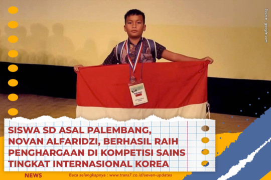 Siswa SD Asal Palembang, Novan Alfaridzi, Berhasil Raih Penghargaan Di Kompetisi Sains Tingkat Internasional Di Korea