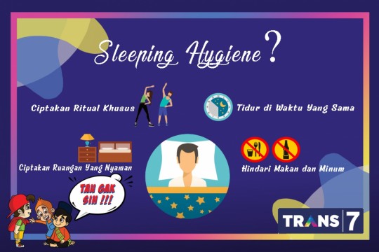 TAU GAK SIH - Sleep Hygiene?