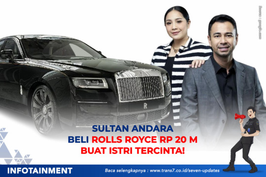 Sultan Andara Beli Rolls Royce Rp20 M Buat Istri Tercinta!