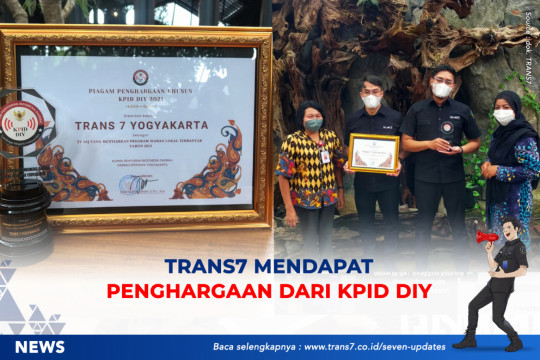 TRANS7 Mendapat Penghargaan Dari Kpid DIY