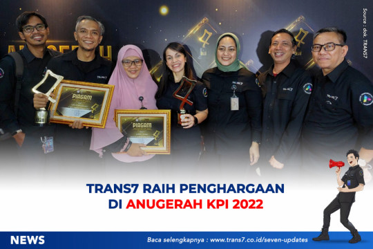 TRANS7 Raih Penghargaan Di Anugerah KPI 2022