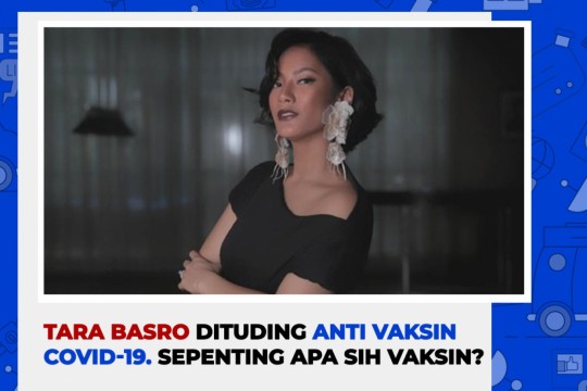 Tara Basro Dituding Anti Vaksin Covid-19. Sepenting Apa Sih Vaksin?
