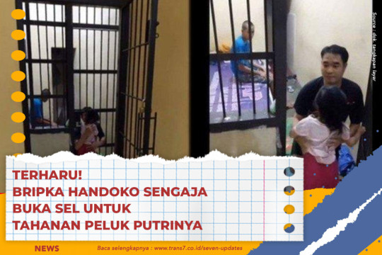 Terharu! Bripka Handoko Sengaja Buka Sel Untuk Tahanan Peluk Putrinya