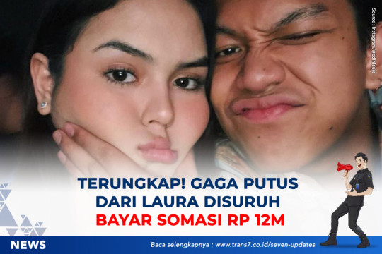 Terungkap! Gaga Putus Dari Laura Disuruh Bayar Somasi Rp 12M