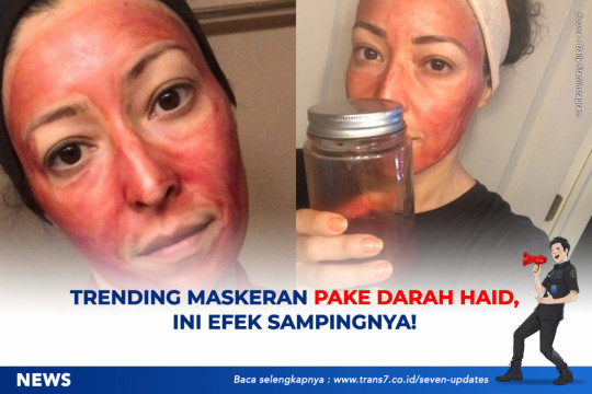 Trending Maskeran Pake Darah Haid, Ini Efek Sampingnya!