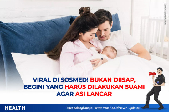 Viral Di Sosmed Bukan Diisap Begini Yang Harus Dilakukan Suami Agar ASI Lancar