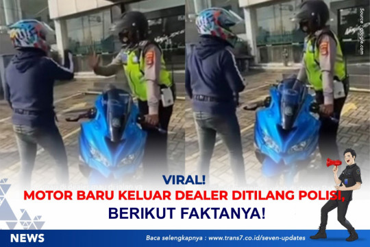 Viral Motor Baru Keluar Dealer Ditilang Polisi, Berikut Faktanya!