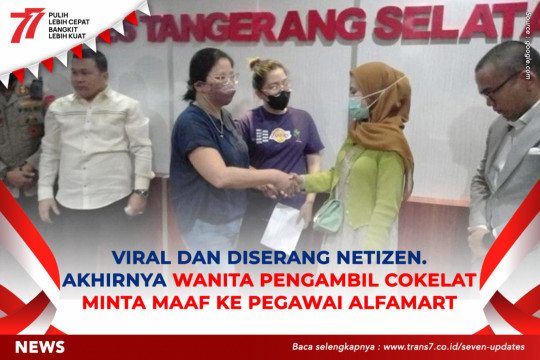 Viral Dan Diserang Netizen. Akhirnya Wanita Pengambil Cokelat Minta Maaf Ke Pegawai Alfamart