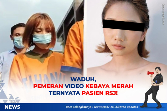 Waduh, Pemeran Video Kebaya Merah Ternyata Pasien RSJ!