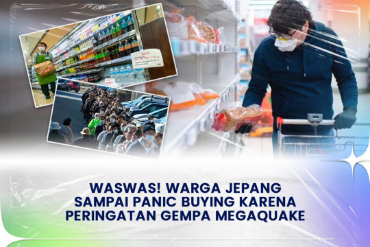 Waswas! Warga Jepang Sampai Panic Buying Karena Peringatan Gempa Megaquake