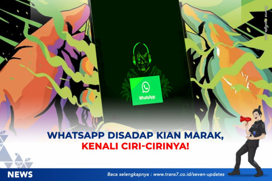 WhatsApp Disadap Kian Marak, Kenali Ciri-Cirinya!